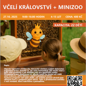 Včelí království + minizoo