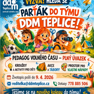 Výběrové řízení na pozici pedagoga volného času v DDM Teplice
